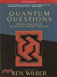 在飛比找三民網路書店優惠-Quantum Questions ─ Mystical W