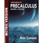 【現貨】PRECALCULUS 11/E (METRIC VERSION) LARSON 9781473788176<華通書坊/姆斯>