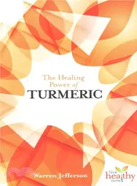 在飛比找三民網路書店優惠-The Healing Power of Turmeric
