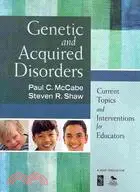 在飛比找三民網路書店優惠-Genetic and Acquired Disorders