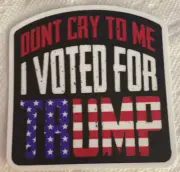 DON’T BLAME ME I VOTED FOR TRUMP Bumper Sticker