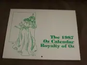 The 1987 Oz Calendar - Royalty of Oz -Wizard of Oz Club