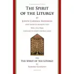 THE SPIRIT OF THE LITURGY: WITH THE SPIRIT OF THE LITURGY BY FATHER ROMANO GUARDINI