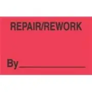 1000 - #DL3341 3x5" Repair / Rework By _____ Label