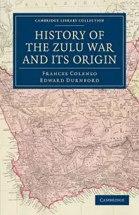 在飛比找博客來優惠-History of the Zulu War and It