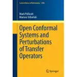 OPEN CONFORMAL SYSTEMS AND PERTURBATIONS OF TRANSFER OPERATORS