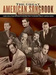 [The Great American Songbook - The Composers: Music and Lyrics for Over 100 Standards from the Golden Age of American Song] [By: x] [January, 2007]