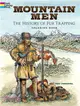 Mountain Men the History of Fur Trapping Coloring Book