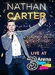 Nathan Carter Live At 3 Arena DVD