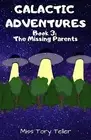 The Missing Parents by Teller, Tory -Paperback