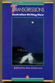 TRANSGRESSIONS: AUSTRALIAN WRITING NOW ~ FIRST EDITION in PB ~ AS NEW