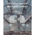 ARCHITECTURE OF THE 19TH CENTURY -9783822890325 絕版英文設計書 [建築人設計人的店-上博圖書]