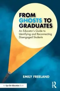 在飛比找博客來優惠-From Ghosts to Graduates: An E