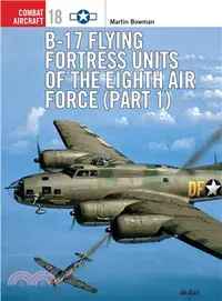 在飛比找三民網路書店優惠-B-17 Flying Fortress Units of 
