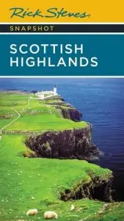 Rick Steves Snapshot Scottish Highlands (Third Edition) - 9781641715355
