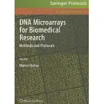 DNA MICROARRAYS FOR BIOMEDICAL RESEARCH: METHODS AND PROTOCOLS