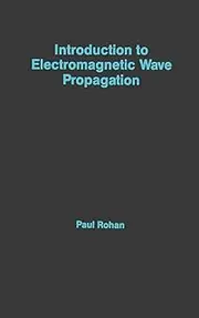 Introduction to Electromagnetic Wave Propagation