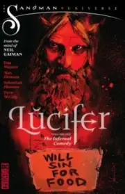 Lucifer Vol. 1: The Infernal Comedy (the Sandman Universe) by Dan Watters: New