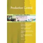 PRODUCTION CONTROL A COMPLETE GUIDE - 2020 EDITION