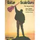Guitar Scale Guru: The Scale Book: Your Guide for Success!
