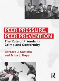 在飛比找三民網路書店優惠-Peer Pressure, Peer Prevention