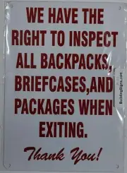 WE Have The Right to INSPECT All Backpacks, BRIEFCASES and Packages-REF24-1027