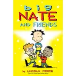 BIG NATE AND FRIENDS (COMICS)/LINCOLN PEIRCE BIG NATE COMICS 【禮筑外文書店】