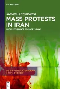 在飛比找博客來優惠-Mass Protests in Iran: From Re