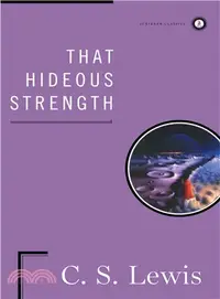 在飛比找三民網路書店優惠-That Hideous Strength ─ A Mode