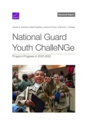 National Guard Youth Challenge: Program Progress in 2022-2023 by Jennie W. Wenge