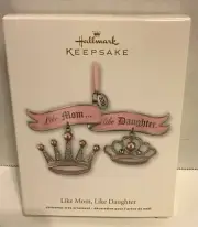 Hallmark Keepsake Ornament 2011 Like Mom Like Daughter Ornament