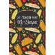 Let’’s Taco ’’Bout My Recipes: Blank Recipe Book Journal to Write and Organize Your Recipes