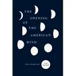 THE OPENING OF THE AMERICAN MIND: TEN YEARS OF THE POINT