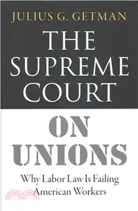 在飛比找三民網路書店優惠-The Supreme Court on Unions ─ 