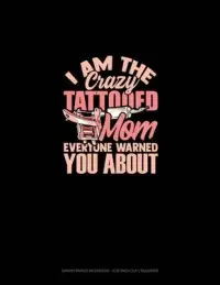 在飛比找博客來優惠-I Am The Crazy Tattooed Mom Ev