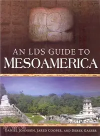 在飛比找三民網路書店優惠-An Lds Guide to Mesoamerica