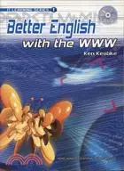 在飛比找三民網路書店優惠-BETTER ENGLISH WITH THE WWW