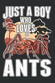 Ants Notebook: Just A Boy Who Loves Ants Ant Farm / 6x9 Inches / 120 ruled Sites