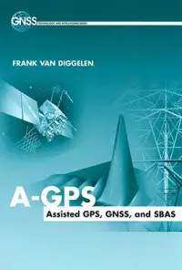 在飛比找博客來優惠-A-GPS: Assisted GPS, GNSS, and