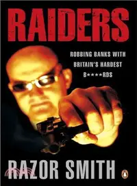 在飛比找三民網路書店優惠-Raiders: The True Stories of B