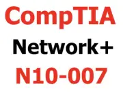 COMPTIA NETWORK+ N10-007 EXAM QUESTIONS