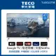 【TECO 東元】43型 4K+Android 連網液晶電視液晶顯示器(TL43GU2TRE)