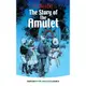 The Story of the Amulet/Edith Nesbit Dover Children's Evergreen Classics 【禮筑外文書店】