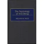 THE PSYCHOLOGY OF WELL BEING