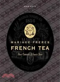 在飛比找三民網路書店優惠-Mariage Freres French Tea—Thre