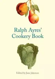Ralph Ayres' Cookery Book by Ralph Ayres in New