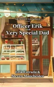 Officer Erik and the Very Special Dad by Erik Estrada Paperback Book