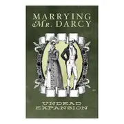 Marrying Mr Darcy - Undead Expansion