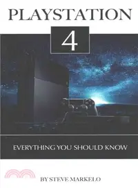 在飛比找三民網路書店優惠-Playstation 4 ― Everything You