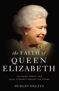 在飛比找博客來優惠-The Faith of Queen Elizabeth: 